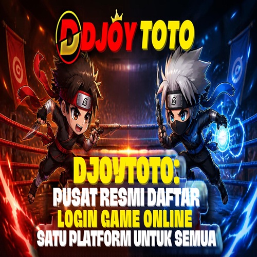 DJOYTOTO: Pusat Resmi Daftar Login Game Online Satu Platform Untuk Semua